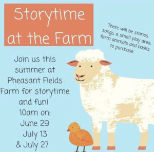 Story Time at the Farm - Pheasant Fields Farm.
