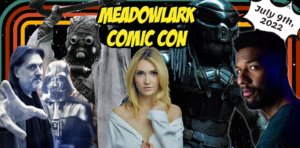 Meadowlark Comic Con 2022.