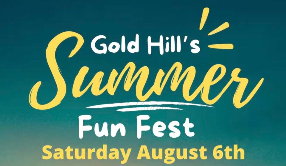 Gold Hill’s Summer Fun Fest.